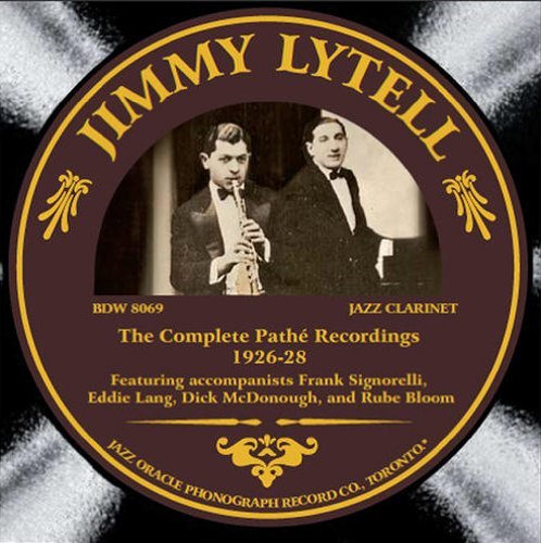 Jimmy Lytell/Complete Pathe Recordings